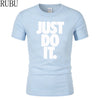 Just Do It Letter Printed Men T-Shirt